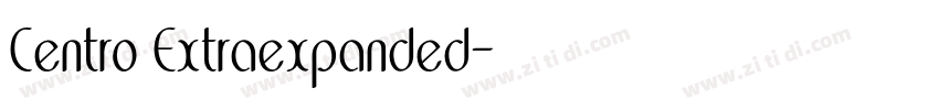 Centro Extraexpanded字体转换